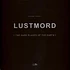 Lustmord - [The Dark Places Of The Earth]