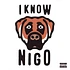 Nigo - I Know Nigo