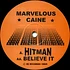 Marvellous Cain - Hitman / Believe It