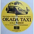 Okada Taxi a.k.a Kanoe - EP1