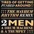 2 Men A Drum Machine And A Trumpet - I'm Tired Of Getting Pushed Around (Remix)