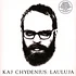 Kaj Chydenius - Lauluja Black Vinyl Edition