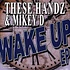 These Handz (DJ Grazzhoppa X Sparkii Ski) & Mikey D - Wake Up Ep Black Vinyl Edition