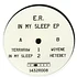 E.R. - In My Sleep