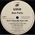 Alex Party - Don't Give Me Your Life