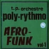 T.P. Orchestre Poly-Rythmo - Afro Funk