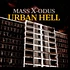 Mass X-Odus - Urban Hell