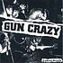 Gun Crazy / Teen Cool - Gun Crazy / Teen Cool