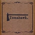 Tomahawk - Tomahawk Black Vinyl Edition
