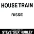 Risse - House Train