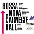 V.A. - Bossa Nova At Carnegie Hall Record Store Day 2023 Edition