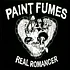 Paint Fumes - Real Romancer