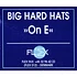 Big Hard Hats - On E