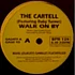 The Cartell Featuring Ruby Turner - Walk On By