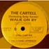 The Cartell Featuring Ruby Turner - Walk On By