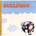 Bullfrog - Bullfrog