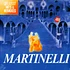 Martinelli - Greatest Hits & Remixes