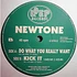 Newtone - Do What You Really Want / Kick It