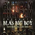 Blahzay Blahzay Presents Bla's Big Boy - Not Now / Dat Shit