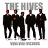 The Hives - Veni Vidi Vicious Black Vinyl Edition