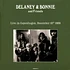 Delaney & Bonnie And Friends - Live In Copenhagen 1969