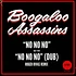 Boogaloo Assassins - No No No / No No No Roger Rivas Dub Remix