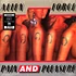 Alien Force - Pain And Pleasure Black Vinyl Edition