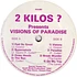 2 Kilos ? - Vision Of Paradise