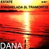 Dana - Estate / S'Inghelada (Il Tramonto) Black Vinyl Edition