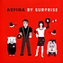 Aspiga / By Surprise - Split 7"