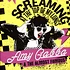 Amy Gabba & The Almost Famous - Screaming At The Top Yellow Vinyl Edtion