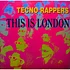 Tecno Rappers - This Is London