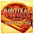 V.A. - Rootikal In The Vaults At Midnight Rock