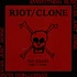 Riot Clone - Everything Else Was Just Noise The Singles 1982-2018