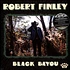 Robert Finley - Black Bayou Limited Light Green Splatter Vinyl Edition