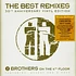 Two Brothers On The 4th Floor - Best Remixes