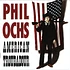 Phil Ochs - American Troubadour