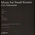 Cia Debutante - Music For Small Rooms