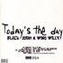 Black Josh X Wino Willy - Today's The Day