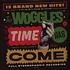 The Woggles - Time Has Come