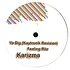 Karizma - Ya Dig (Kaytronik Revision) / Feeling Rite