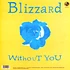 Blizzard - It's Only Love / Without You