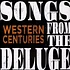 Western Centuries - Songs From The Deluge