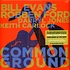 Robben Ford & Bill Evans - Common Ground