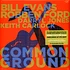 Robben Ford / Bill Evans - Common Ground