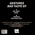 Gestures - Bad Taste EP