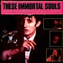 These Immortal Souls - Get Lost Don't Lie!