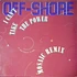 Off-Shore - I Can't Take The Power (Mosaic Remix)