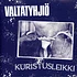 Valtatyhjio - Kuristusleikki