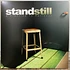 Stand Still - A Practice In Patience